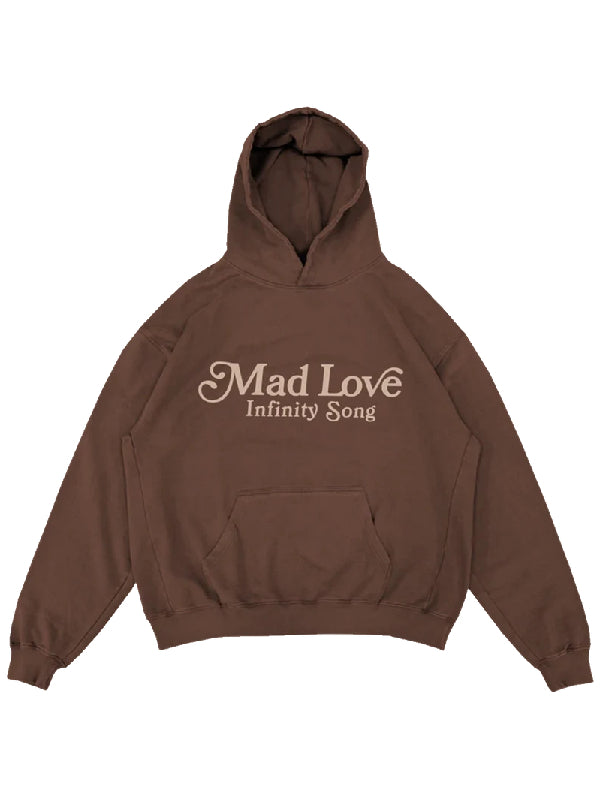 Brown Infinity Song Mad Love Anniversary hoodie with tan Mad Love script and Infinity Song text on the chest