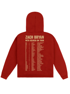 Red pullover hoodie with tan Zach Bryan With Heaven On Tour text and full tour dates list printed on the back